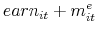 \displaystyle earn_{it}+m_{it}^{e}
