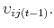  \upsilon _{ij(t-1)}.