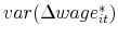  var(\Delta wage_{it}^{\ast })