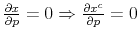  \frac{\partial x}{\partial p}=0\Rightarrow\frac{\partial x^{c}}{\partial p}=0