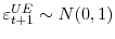  \varepsilon_{t+1}^{UE}\sim N(0,1) 