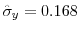  \hat{\sigma}_{y}=0.168