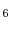  _{6}