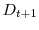  D_{t+1}