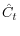 \hat {C}_t 