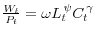 \frac{W_t }{P_t }=\omega L_t^{\,\psi } C_t^{\,\gamma } 