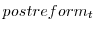  postreform_{t}
