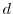  d