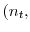  (n_{t},