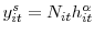 \displaystyle y_{it}^{s}=N_{it}h_{it}^{\alpha}