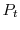  P_{t}