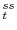  _{t}^{ss}