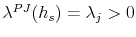  \lambda^{PJ}% (h_{s})=\lambda_{j}>0