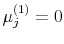  \mu_{j}^{(1)}=0