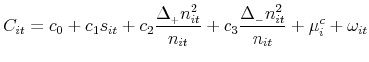 \displaystyle C_{it}=c_{0}+c_{1}s_{it}+c_{2}\frac{\Delta _{_{+}}n^{2}_{it}}{n_{it}}+c_{3}\frac{\Delta _{_{-}}n^{2}_{it}}{n_{it}}+\mu ^{c}_{i}+\omega _{it}