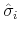  \hat{\sigma }_{i}