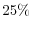  25\%