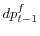  dp_{t-1}^{f}