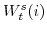  W_{t}^{s}(i)