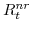  R_{t}^{nr}
