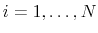  i = 1, \dots, N