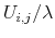  U_{i,j} / \lambda