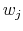  w_j