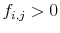  f_{i,j} > 0