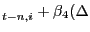 $ _{t-n,i}^{ }+\beta_{4 }(\Delta$