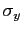 $ \sigma_{y}$