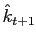 $ \hat{k}_{t+1}$