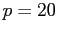$ p = 20$