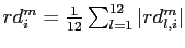 $ rd^{m}_{i} = \frac{1 }{12}\sum_{l=1}^{12}\vert rd^{m} _{l,i}\vert$