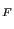 $ _{F}$