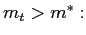 $ m_{t}>m^{\ast}:$