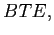 $ BTE,$