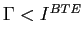$ \Gamma<I^{BTE}$