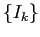 $ \{I_{k}\}$