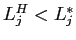$ L_{j}^{H}<L_{j}^{\ast}$
