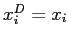 $ x_{i}^{D}=x_{i}$