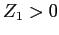 $ Z_{1}>0$