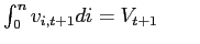 $ \int_{0}^{n}v_{i,t+1}di=V_{t+1}\qquad$
