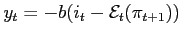 $y_{t}=-b(i_{t}-\mathcal{E}_{t}(\pi _{t+1}))$
