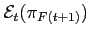 $\mathcal{E}_{t}(\pi _{F(t+1)})$