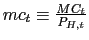 $ mc_{t}\equiv\frac{MC_{t}}{P_{H,t}}$
