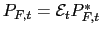 $ P_{F,t}=\mathcal{E}_{t} P_{F,t}^{\ast}$