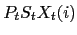 $\displaystyle P_{t}S_{t}X_{t}(i) $
