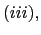 $ (iii),$