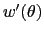 $ w^{\prime }(\theta)$