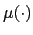 $ \mu(\cdot)$